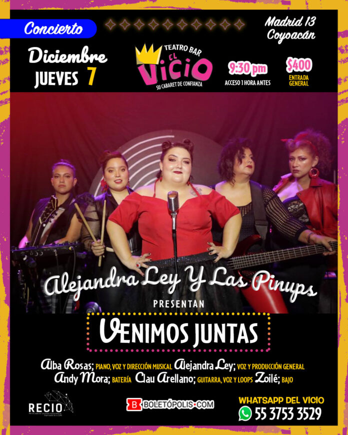 Alejandra Ley Y Las Pinups en concierto “VENIMOS JUNTAS”