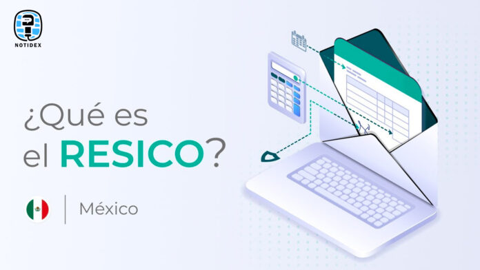 ¿Qué es el RESICO?