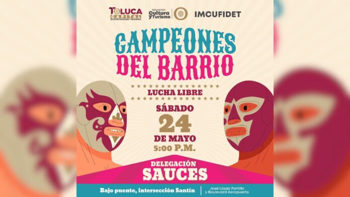 Lucha libre-campeones del barrio-Toluca