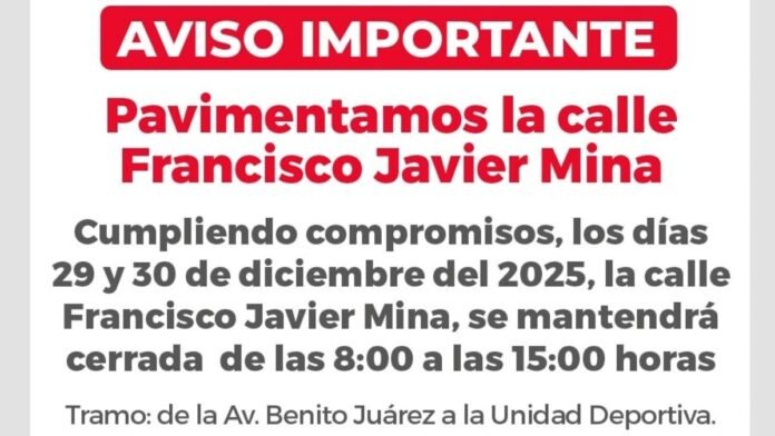 Cierre de la calle Francisco Javier Mina- trabajos de pavimentación- San Mateo Atenco