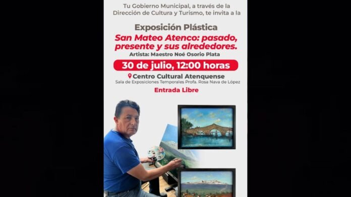 San Mateo Atenco invita a descubrir su historia a través del arte con exposición de Noé Osorio Plata